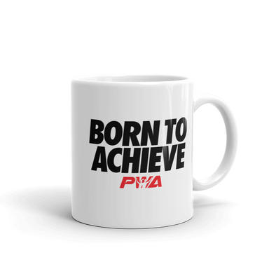 Born To Achieve Mug - Power Words Apparel