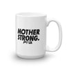 Motherstrong 15oz Mug - Power Words Apparel