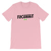 Fit Commit Short-Sleeve Unisex T-Shirt - Power Words Apparel