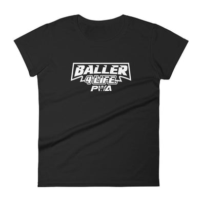 Baller 4 Life Women's - Power Words Apparel
