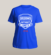 Dreams Without Limits Unisex - Power Words Apparel