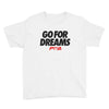 Go for Dreams Youth Short Sleeve T-Shirt - Power Words Apparel