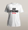 Go Strong Unisex - Power Words Apparel