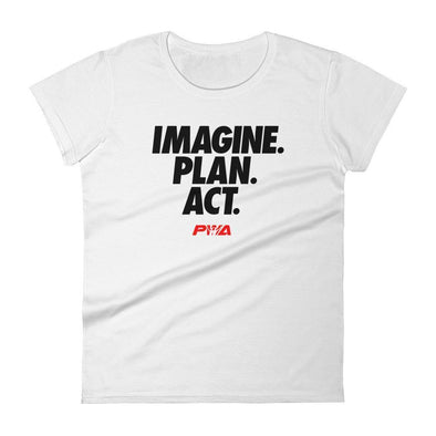 Imagine, Plan, Act Women's - Power Words Apparel