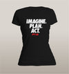 Imagine, Plan, Act Women's - Power Words Apparel