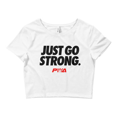 Just Go Strong Crop Tee - Power Words Apparel