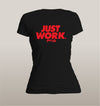 Just Work Women's - Power Words Apparel