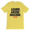 Learn Grow Succeed Unisex - Power Words Apparel