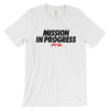 Mission In Progress Unisex - Power Words Apparel