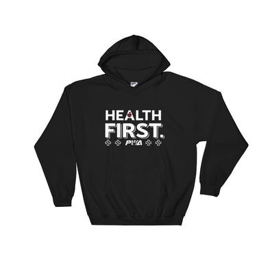 Health First Hooded Sweatshirt - Power Words Apparel