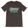 Unfinished Work Short-Sleeve Unisex T-Shirt - Power Words Apparel