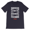 Success is not an Accident Women's - Power Words Apparel