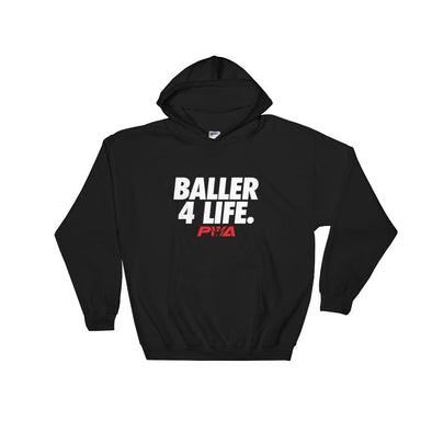 Baller 4Life Hooded Sweatshirt - Power Words Apparel