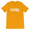GRIND Short-Sleeve Unisex T-Shirt - Power Words Apparel