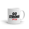 Go Strong Mug - Power Words Apparel