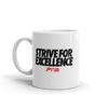 Strive For Excellence Mug - Power Words Apparel