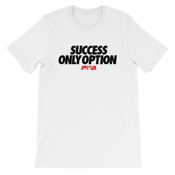 Success Only Option Unisex - Power Words Apparel