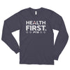 Health First Long sleeve t-shirt (unisex) - Power Words Apparel