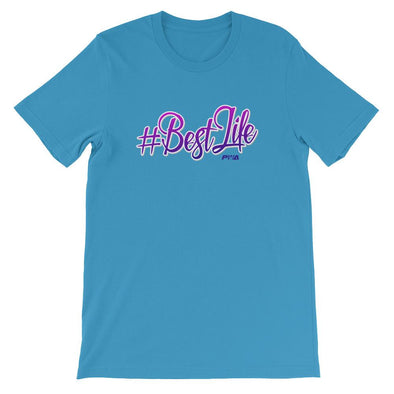 #BestLife Short-Sleeve Unisex T-Shirt - Power Words Apparel