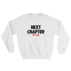 Next Chapter Sweatshirt - Power Words Apparel