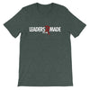 Leaders R Made Short-Sleeve Unisex T-Shirt - Power Words Apparel