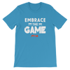 Embrace The Game Women's - Power Words Apparel