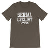 Serial Cyclist Short-Sleeve Unisex T-Shirt - Power Words Apparel