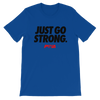 Just Go Strong Women's - Power Words Apparel