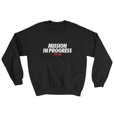 Mission in Progress Sweatshirt - Power Words Apparel
