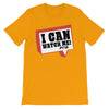 I CAN WATCH ME Short-Sleeve Unisex T-Shirt - Power Words Apparel