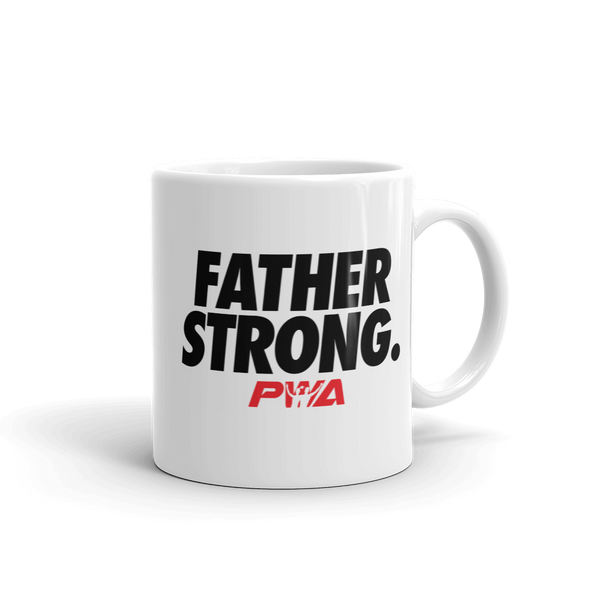 Father Strong Mug - Power Words Apparel