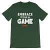 Embrace The Game Women's - Power Words Apparel