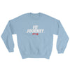 Fit Journey Sweatshirt - Power Words Apparel
