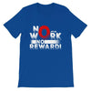 NO WORK, NO REWARD! Unisex - Power Words Apparel