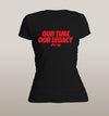 Our time, Our legacy Women's - Power Words Apparel