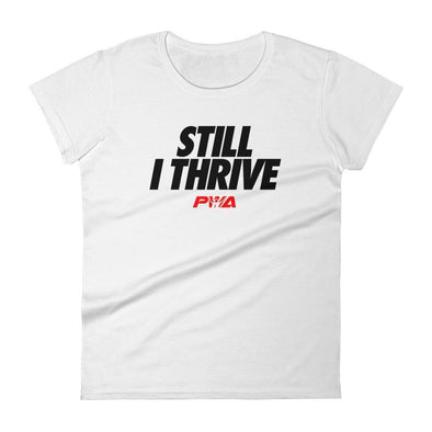 Still I Thrive Women's - Power Words Apparel
